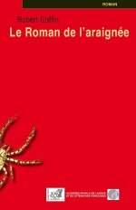 Le Roman de l’araignée - trilogie animalière