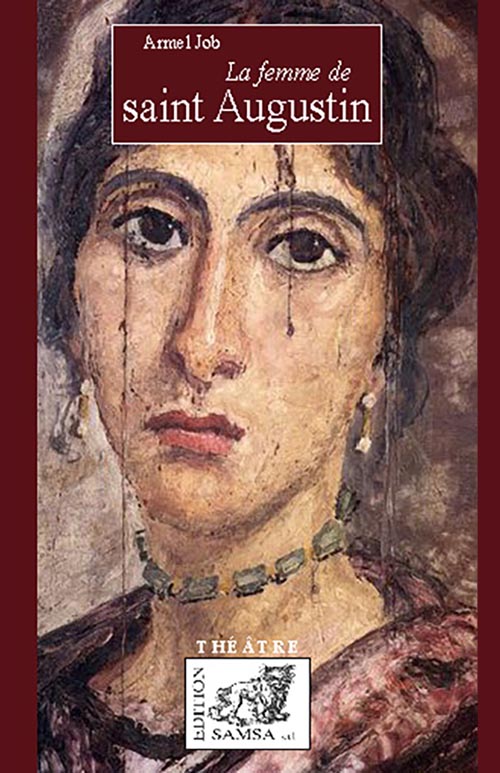 La femme de Saint Augustin - théâtre / MET