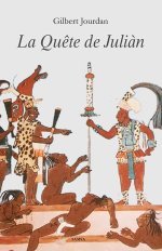 La Quête de Juliàn - roman historique