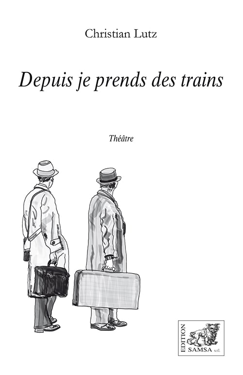 Depuis je prends des trains - théâtre