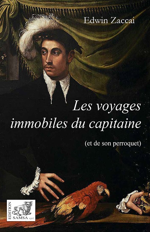 Les voyages immobiles du capitaine - essai - nouvelles