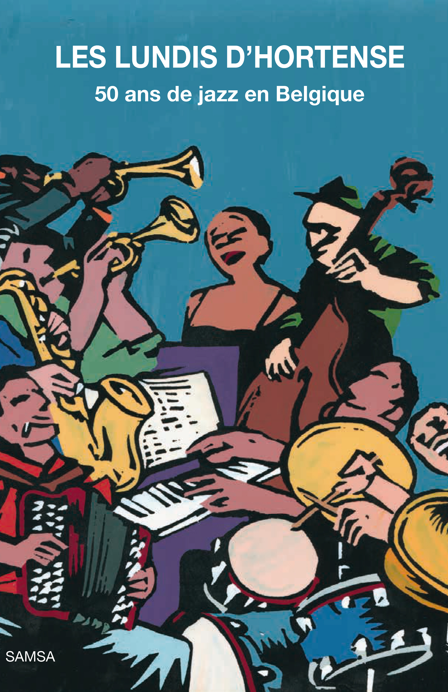 50 ans de jazz en Belgique - Les Lundis d'Hortense