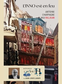 L'INNO est en feu (L’Heure H)