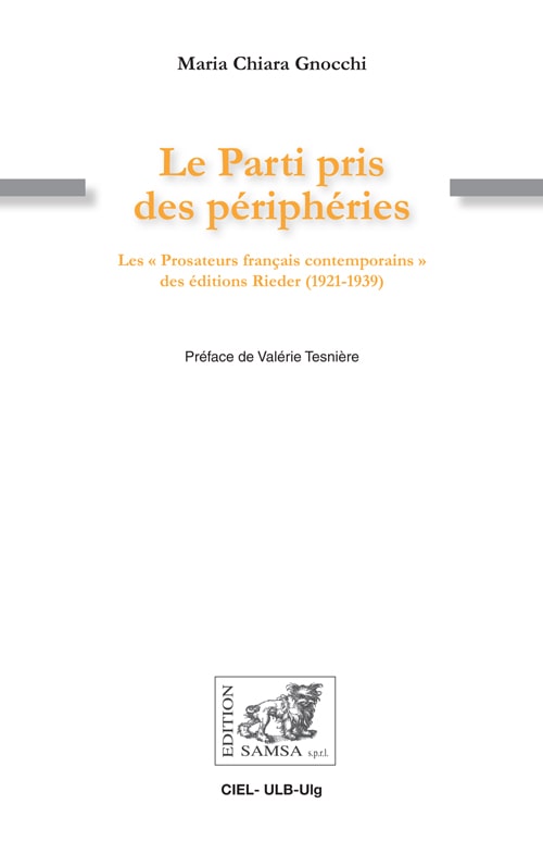 Le Parti pris des périphéries - Les « Prosateurs français contemporains » des éditions Rieder (1921-1939)
