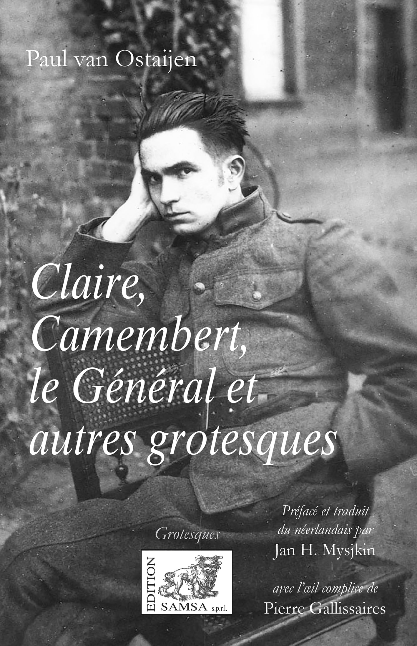 Claire, Camembert, Le Général - grotesques