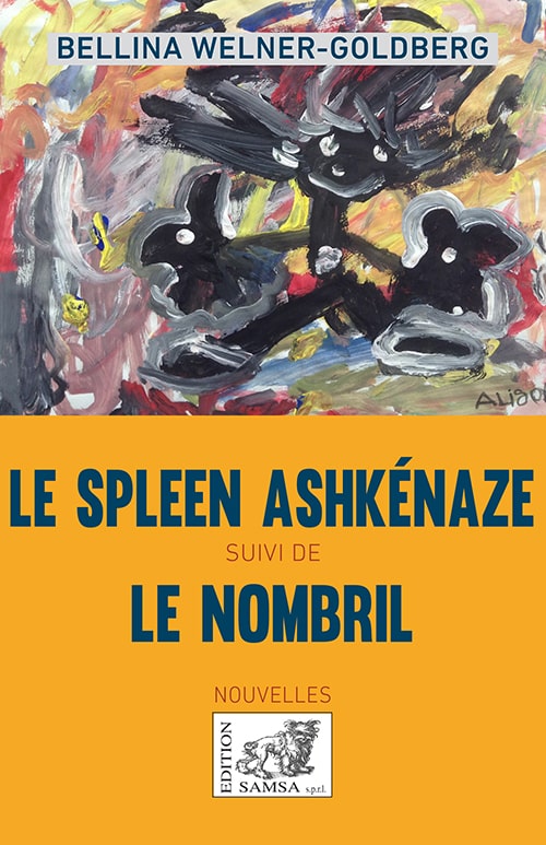 Le Spleen ashkénaze / Le Nombril - 2 nouvelles