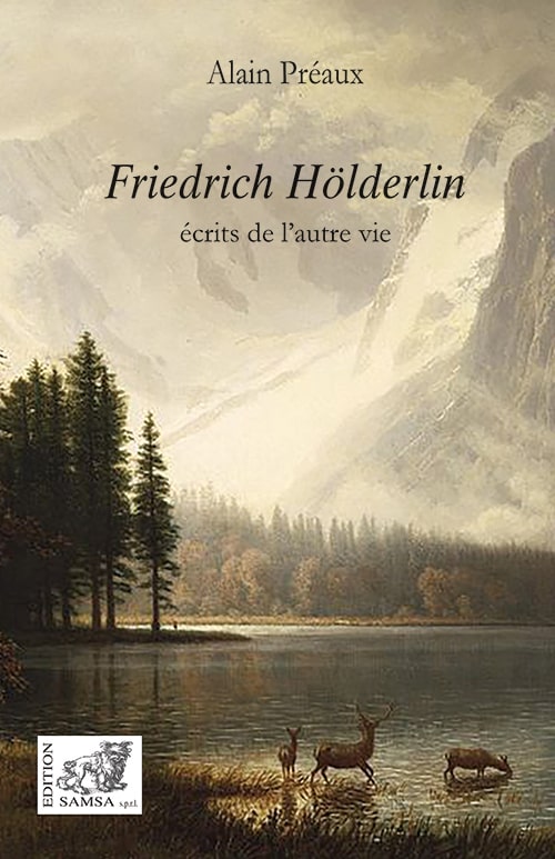 Friedrich Hölderlin - écrits de l’autre vie