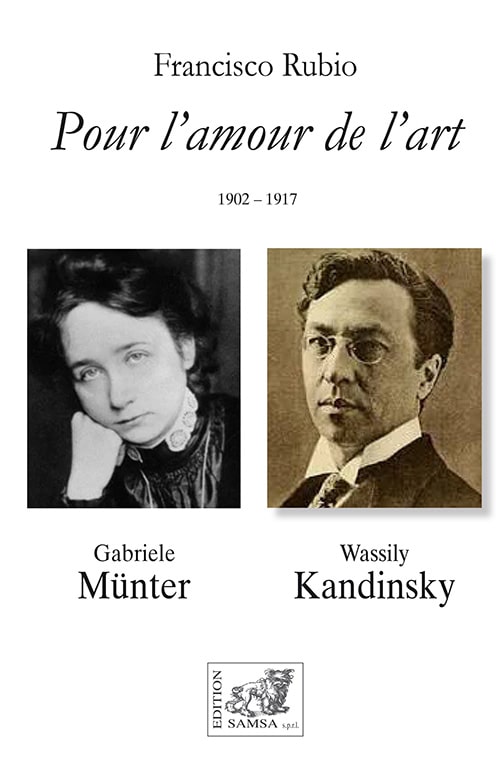 Pour l’amour de l'art - Münter-Kandinsky (1902-1917)