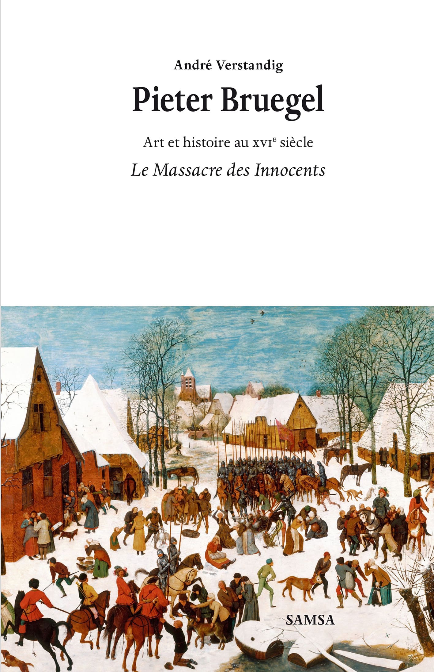 Pieter Bruegel - Le Massacre des Innocents