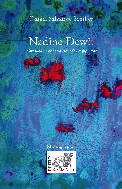 Nadine Dewit - L’art sublime de la liberté et de l’engagement