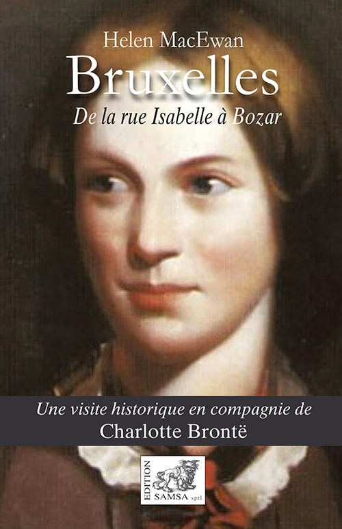 Bruxelles, de la rue Isabelle à Bozar - une visite historique en compagnie de Charlotte Brontë