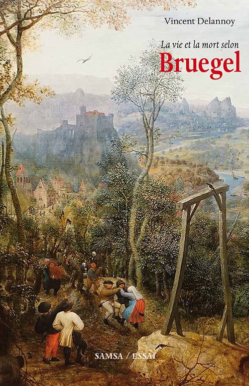 La vie et la mort selon Bruegel  - essai