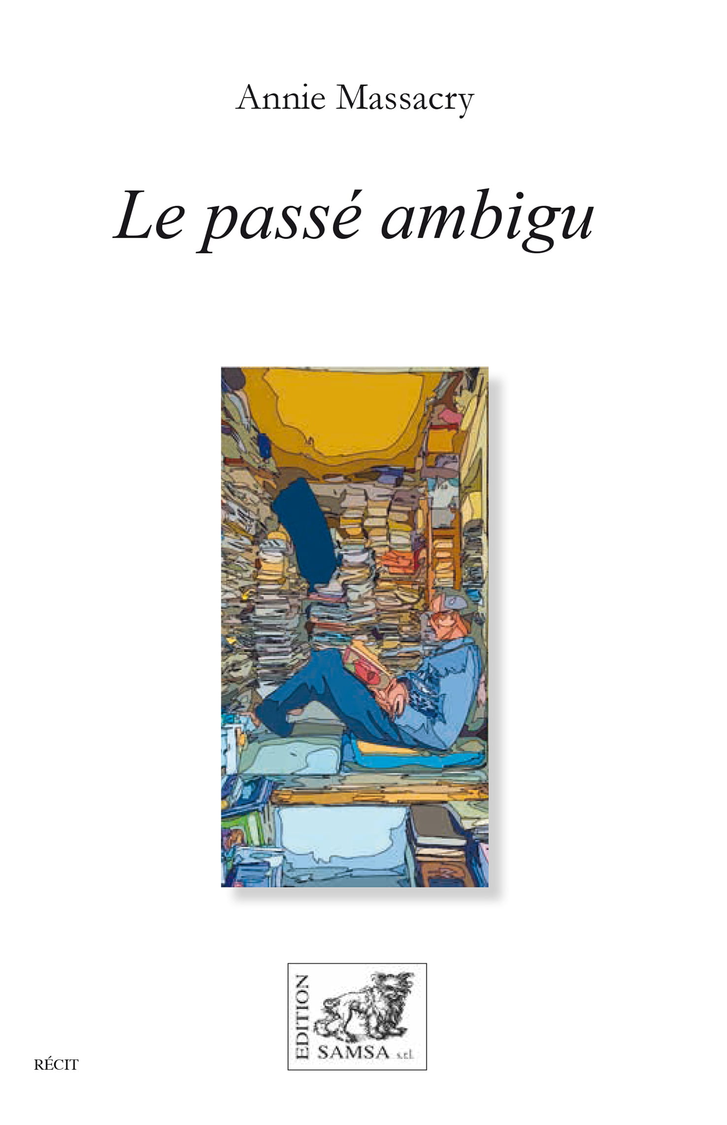 Le passé ambigu