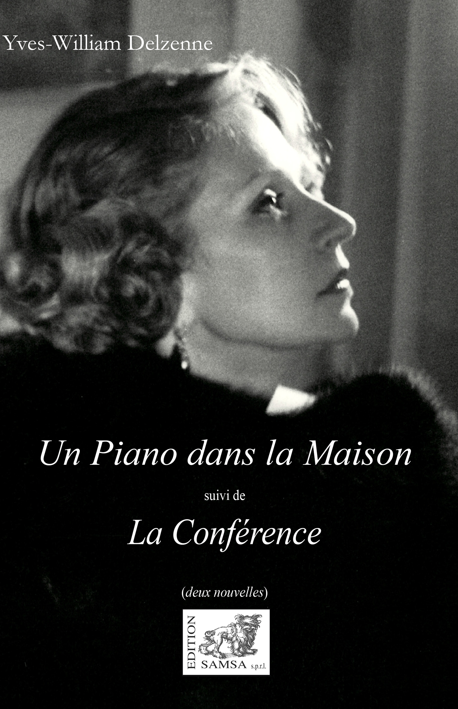 Un Piano dans la maison - Suivi de La Conférence